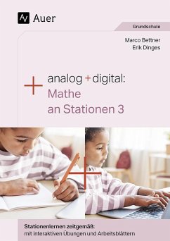 Analog + digital: Mathe an Stationen 3 - Bettner, Marco;Dinges, Erik