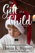 The Gift of a Child (Gift Series, #1)... - Bild 1
