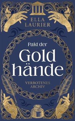 Cover Pakt der Goldhände 1 - Verbotenes Archiv (eBook, ePUB)