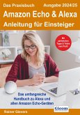 Das Praxisbuch Amazon Echo & Alexa - Anleitung für Einsteiger (Ausgabe 2024/25)