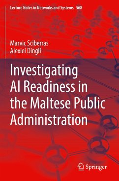 Investigating AI Readiness in the Maltese Public Administration - Sciberras, Marvic;Dingli, Alexiei