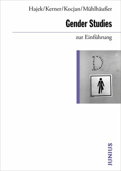 Gender Studies zur Einfu¿hrung - Hajek, Katharina;Kerner, Ina;Kocjan, Iwona