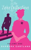 The Love Collection Volume One (eBook, PDF) The Love Collection Volume One (eBook, PDF)