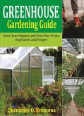 Greenhouse Gardening Guide (eBook, ePUB) Greenhouse Gardening Guide (eBook, ePUB)