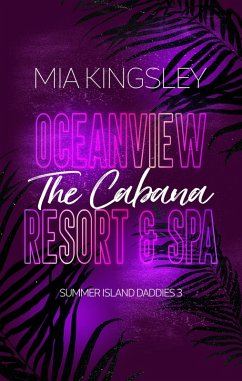 Oceanview Resort & Spa: The Cabana (eBook, ePUB) - Kingsley, Mia