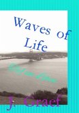 Waves of Life - Tief im Leben