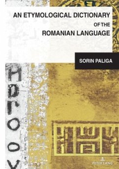 An Etymological Dictionary of the Romanian Language - Paliga, Sorin