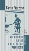 Via Riccardo il Nero und die weiße Pelargonie (eBook, PDF)