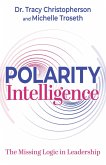 Polarity Intelligence (eBook, ePUB)