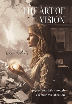 The Art of Vision (eBook, ePUB) - Roberts, Emma