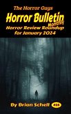Horror Bulletin Monthly January 2024 (Horror Bulletin Monthly Issues, #28) (eBook, ePUB)