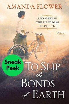 To Slip the Bonds of Earth: Sneak Peek (eBook, ePUB) - Flower, Amanda