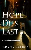 Hope Dies Last (Stefan Kopriva Mystery) (eBook, ePUB)
