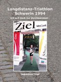 Langdistanz-Triathlon Schwerin 1994 (eBook, ePUB)