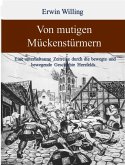 Von mutigen Mückenstürmern (eBook, ePUB)