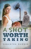 A Shot Worth Taking (Worth Series, #2) (eBook, ePUB)