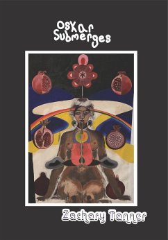 Oskar Submerges (eBook, ePUB) - Tanner, Zachary