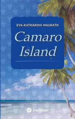 Camaro Island - Maurath, Eva-Katharina