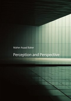 Perception and Perspective - Baker, Maher Asaad