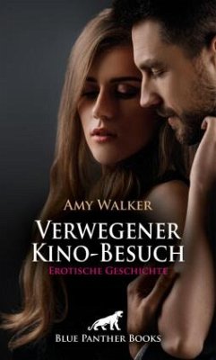 Cover Verwegener Kino-Besuch   Erotische Geschichte + 6 weitere Geschichten