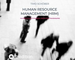 Human Resource Management (HRM) - Schöber, Timo