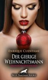 Der gierige Weihnachtsmann   Erotische Geschichte + 2 weitere Geschichten