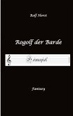 Rogolf der Barde - Liverollenspiel, Magier, Schänke, Hexen, Dämonen, Rituale, Zwerge, Krieger*innen, Schwerter, Pfeil und Bogen, Armbrust, Feuer, Amulette, keltischer Schild-Knoten