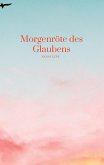 Morgenröte des Glaubens