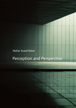 Perception and Perspective - Baker, Maher Asaad