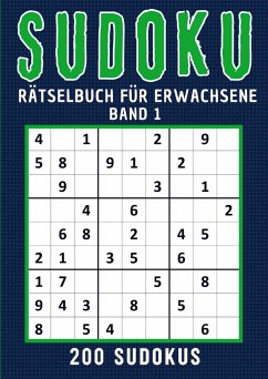 Sudoku Rätselbuch für erwachsene - Band 1 - Verlag, Rätselly