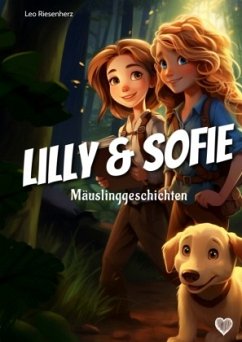 Lilly & Sofie - Riesenherz, Leo