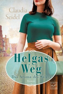 Helgas Weg - Seidel, Claudia