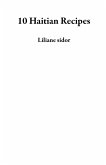 10 Haitian Recipes (eBook, ePUB) 10 Haitian Recipes (eBook, ePUB)