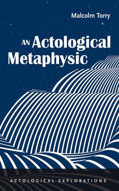 An Actological Metaphysic (eBook, ePUB)