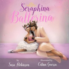 Seraphina Ballerina - Robinson, Sara V.