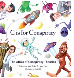 C Is for Conspiracy - Baker, Matt; Foxx, Louie