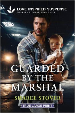 Guarded by the Marshal - Stover, Sharee