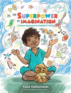The Superpower of Imagination - Kalliecharan, Kajol C.