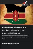 Governance multilivello e fornitura di servizi: Una prospettiva keniota
