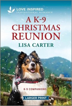 A K-9 Christmas Reunion - Carter, Lisa