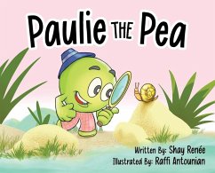 Paulie the Pea - Renee, Shay