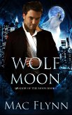 Wolf Moon: A Werewolf Shifter Romance (Shadow of the Moon Book 1) (eBook, ePUB)