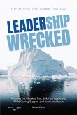 Leadership Wrecked