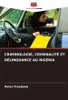 CRIMINOLOGIE, CRIMINALITÉ ET... - Bild 1