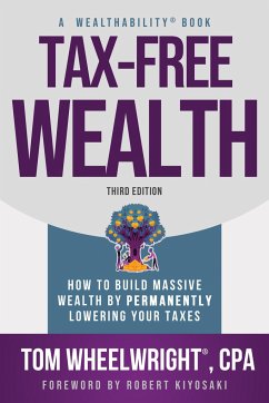 Tax-Free Wealth - Wheelwright, Tom