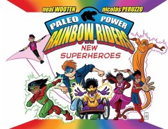 Paleo Power Rainbow Riders - Wooten, Neal; Peruzzo, Nicolas