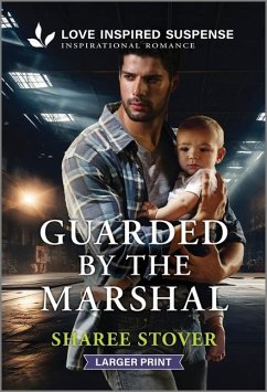 Guarded by the Marshal - Stover, Sharee