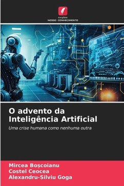 O advento da Inteligência Artificial - Bo_coianu, Mircea;Ceocea, Costel;Goga, Alexandru-Silviu