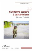 L'uniforme scolaire à la Martinique