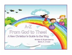 A-Z From God to Thee - Crowe, Becky A